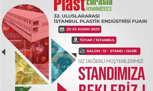 2023 Plast Eurasia İstanbul’da Yerimizi Aldık